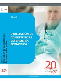 EVALUACION DE COMPETENCIAS ENFERMERIA GERIATRICA. TOMO I