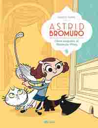 ASTRID BROMURO 1. CÓMO ANIQUILAR AL RATONCITO PÉREZ