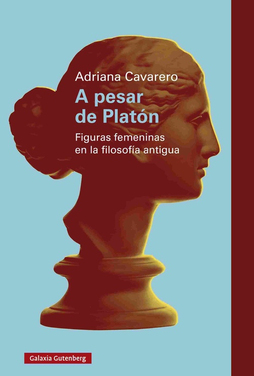A PESAR DE PLATÓN. FIGURAS FEMENINAS EN LA FILOSOFÍA ANTIGUA