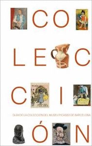 GUIA DE LA COLECCION DEL MUSEU PICASSO DE BARCELONA