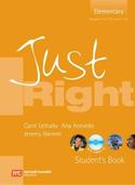SB. JUST RIGHT: ELEMENTARY (+ CD) LEVEL A1- A2