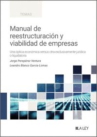MANUAL DE REESTRUCTURACIÓN Y VIABILIDAD DE EMPRESAS