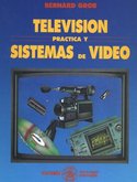 TELEVISIÓN PRÁCTICA Y SISTEMAS DE VIDEO