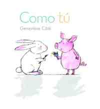COMO TU (PIGGY & BUNNY)