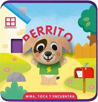 MIRA, TOCA Y ENCUENTRA. PERRITO