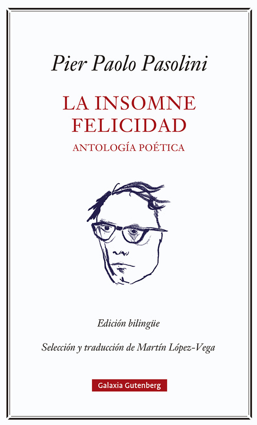 LA INSOMNE FELICIDAD. ANTOLOGIA POETICA
