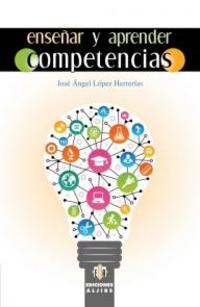 ENSEÑAR Y APRENDER COMPETENCIAS