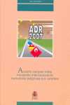 2007. ADR ACUERDO EUROPEO SOBRE TRANSPORTE INTERNACIONAL DE MERCANCIAS