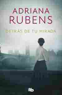DETRÁS DE TU MIRADA