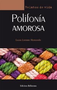 POLIFONIA AMOROSA. RELATOS DE VIDA