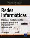REDES INFORMATICAS (4ªED.) NOCIONES FUNDAMENTALES