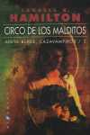 CIRCO DE LOS MALDITOS. ANITA BLAKE