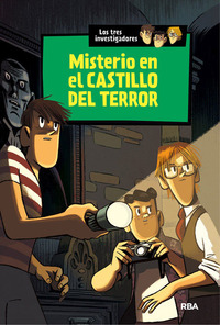 1. MISTERIO EN EL CASTILLO DEL TERROR. LOS TRES INVESTIGADORES