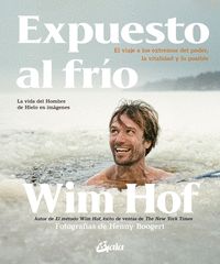 EXPUESTO AL FRIO. EL VIAJE A LOS EXTREMOS DEL PODE