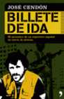 BILLETE DE IDA. REPORTERO ESPAÑOL EN TIERRA DE PIRATAS