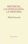 NIETZSCHE, LA GENEALOGIA, LA HISTORIA