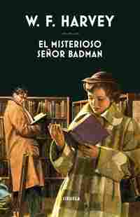 EL MISTERIOSO SEÑOR BADMAN