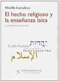 HECHO RELIGIOSO Y LA ENSEÑANZA LAICA, EL