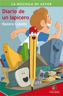 DIARIO DE UN LAPICERO. LA MICHILA DE ASTOR