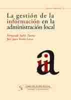 GESTION DE LA INFORMACION EN LA ADMINISTRACION LOCAL, LA