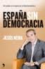 ESPAÑA SIN DEMOCRACIA