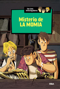 3. MISTERIO DE LA MOMIA. LOS TRES INVESTIGADORES.