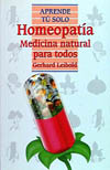 HOMEOPATIA. MEDICINA NATURAL PARA TODOS