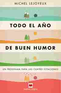 TODO EL AÑO DE BUEN HUMOR. UN PROGRAMA PARA LAS CUATRO ESTACIONES