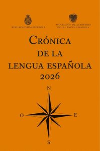 CRÓNICA DE LA LENGUA ESPAÑOLA 2026