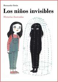 LOS NIÑOS INVISIBLES. HISTORIAS ILUSTRADAS