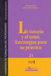 TUTORIA Y EL TUTOR.  ESTRATEGIAS PARA SU PRACTICA