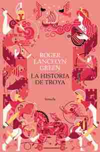 LA HISTORIA DE TROYA