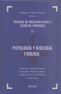 PATOLOGIA Y BIOLOGIA FORENCE III: TRATADO DE MEDICINA LEGAL Y CIENCIAS