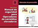 MANUAL DE SEGURIDAD PARA OPERADORES DE CARRETILLAS ELEVADORAS