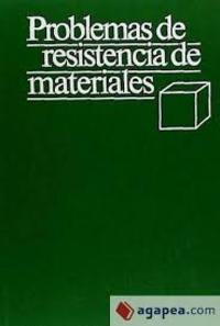 PROBLEMAS DE RESISTENCIA DE MATERIALES (CARTONÉ)
