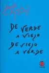 DE VERDE A VIEJO, DE VIEJO A VERDE