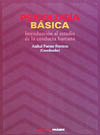 PSICOLOGIA BASICA. INTRODUCCION ESTUDIO DE CONDUCTA HUMANA