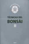 II. TÉCNICAS DEL BONSÁI