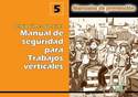 MANUAL DE SEGURIDAD PARA TRABAJOS VERTICALES