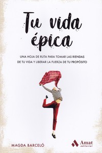 TU VIDA ÉPICA.