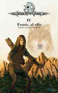 4. FENRIS EL ELFO. CRONICAS DE LA TORRE
