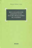 RECLAMACION POR LESIONES EN EL SEGURO OBLIGATORIO DE VIAJEROS