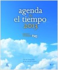 2013. AGENDA DE EL TIEMPO (EQUIPO DE TVE)