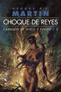 2. CHOQUE DE REYES. CANCION DE HIELO Y FUEGO