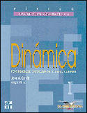 DINAMICA. PROBLEMAS RESUELTOS Y PROPUESTOS (1O BACHILL.)