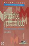ESTADISTICA Y PROBABILIDAD (4. CUAD.ACTIV. 1O BCHLL.)