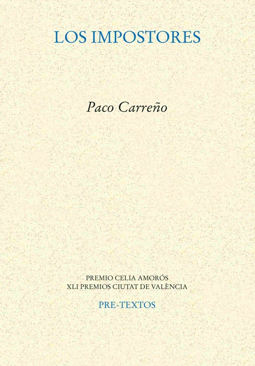 LOS IMPOSTORES (PREMIO CELIA AMORÓS/XLI PREMIOS CIUTAT DE VALÈNCIA)