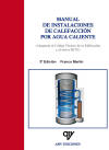 (3ª ED) MANUAL DE INSTALACION DE CALEFACCION POR AGUA CALIENTE