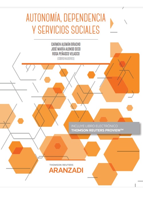 AUTONOMÍA, DEPENDENCIA Y SERVICIOS SOCIALES (PAPEL + E-BOOK).