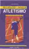 1000 EJERCICIOS Y JUEGOS DE ATLETISMO